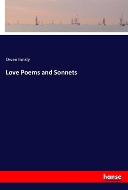 Love Poems and Sonnets