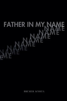 Father in My Name