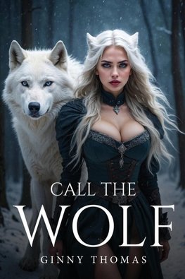 Call The Wolf