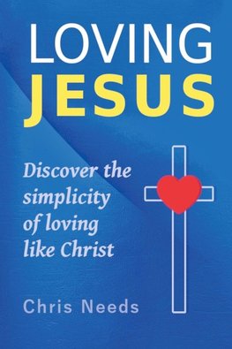 Loving Jesus