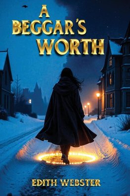 A Beggar's Worth