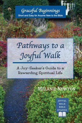 Pathways to a Joyful Walk