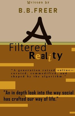 A Filtered Reality