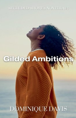 Gilded Ambitions