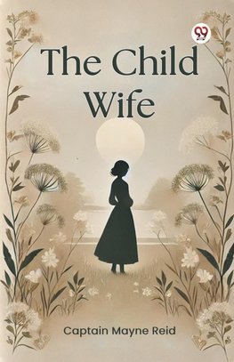 The Child Wife