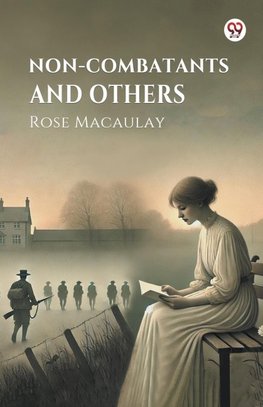 Non-combatants and Others