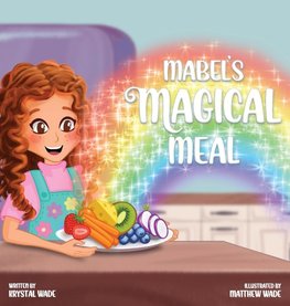 Mabel's Magical Meal