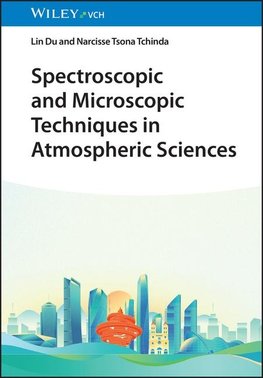 Spectroscopic and Microscopic Techniques in Atmospheric Sciences