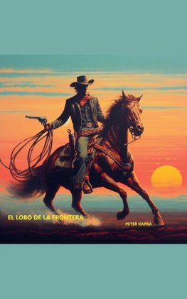 EL LOBO DE LA FRONTERA