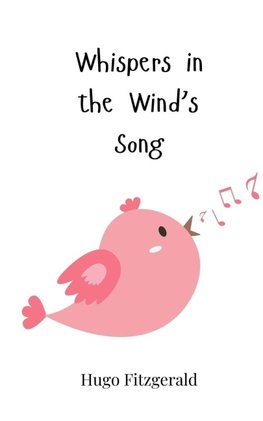 Whispers in the Wind's Song