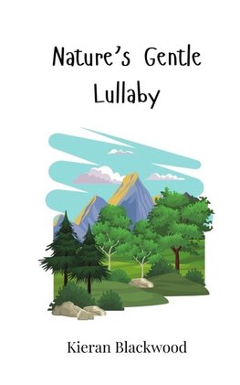 Nature's Gentle Lullaby