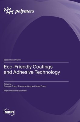Eco-Friendly Coatings and Adhesive Technology