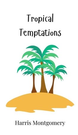 Tropical Temptations