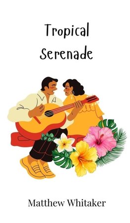 Tropical Serenade