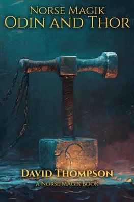 Norse Magik Odin and Thor