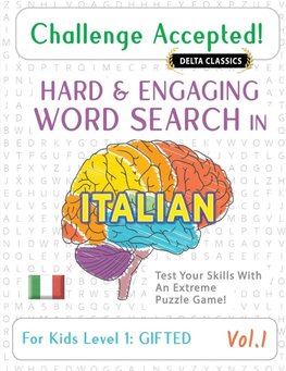 CHALLENGE ACCEPTED! - HARD AND ENGAGING WORD SEARCH IN ITALIAN FOR KIDS LEVEL 1