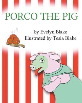 PORCO THE PIG