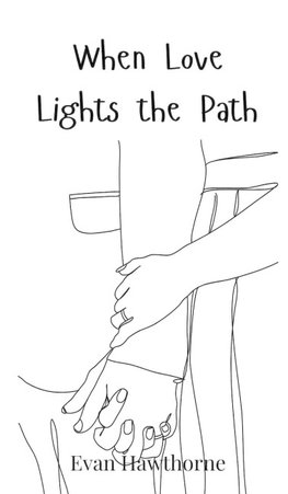 When Love Lights the Path