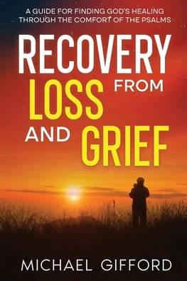 Recovery from Loss and Grief