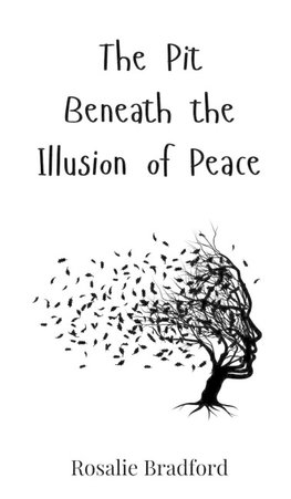 The Pit Beneath the Illusion of Peace