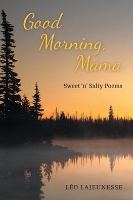 Good Morning, Mama