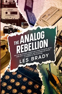 The Analog Rebellion