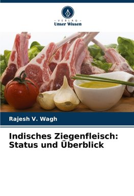 Indisches Ziegenfleisch: Status und Überblick