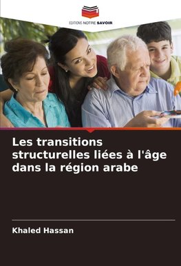 Les transitions structurelles liées à l'âge dans la région arabe
