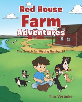 The Red House Farm Adventures