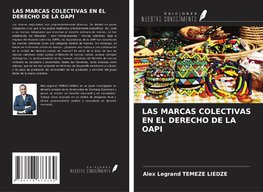LAS MARCAS COLECTIVAS EN EL DERECHO DE LA OAPI