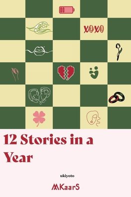 12 Stories in a Year
