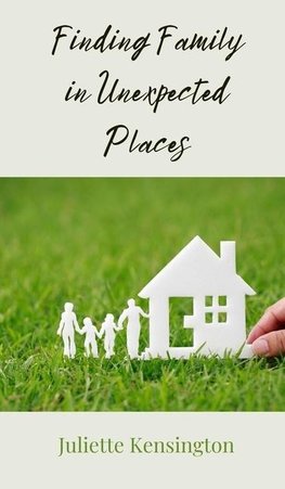 Finding Family in Unexpected Places