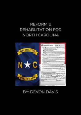 REFORM AND REHABLITATION FOR NORTH CAROLINA