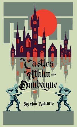 The Castles of Athlin and Dunbayne
