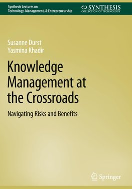 Knowledge Management at the Crossroads