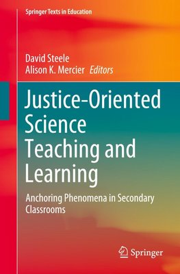Justice-Oriented Science Teaching and Learning