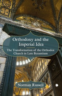 Orthodoxy and the Imperial Idea