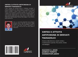 SINTESI E ATTIVITÀ ANTIFUNGINA DI DERIVATI TIADIAZOLICI