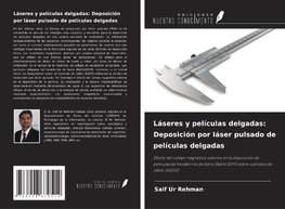 Láseres y películas delgadas: Deposición por láser pulsado de películas delgadas