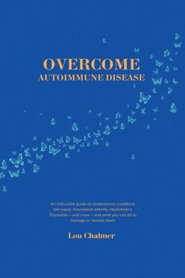 Overcome Autoimmune Disease