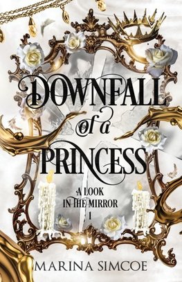 Downfall of a Princess