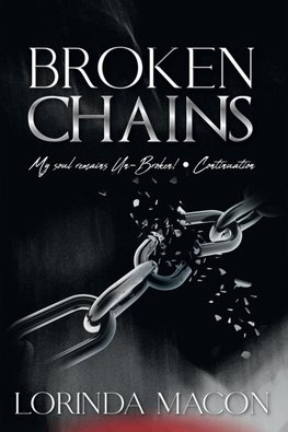 BROKEN CHAINS