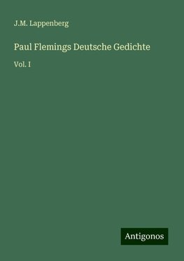 Paul Flemings Deutsche Gedichte