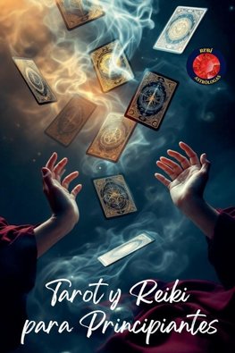 Tarot y Reiki para Principiantes