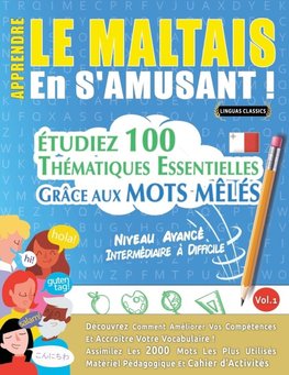 APPRENDRE LE MALTAIS EN S'AMUSANT - NIVEAU AVANCÉ