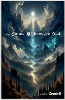 All Sins and All Sinners Are Equal