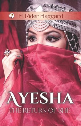 Ayesha The Return of She