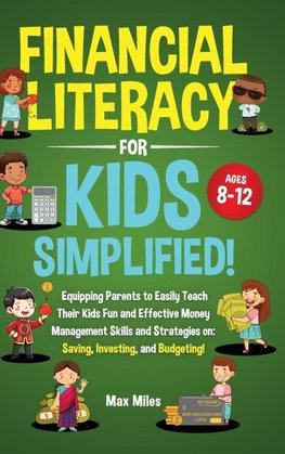 Financial Literacy For Kids, Simplified!