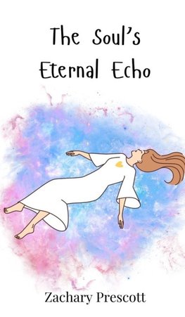 The Soul's Eternal Echo