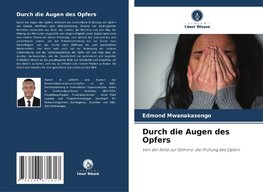 Durch die Augen des Opfers